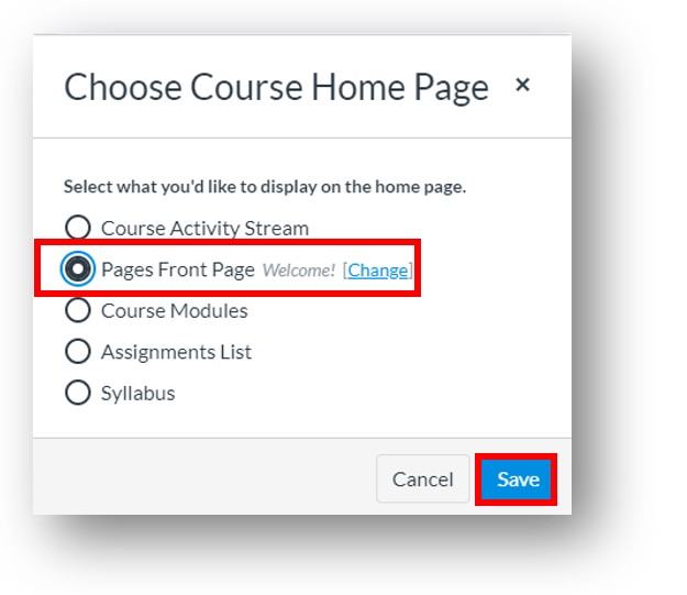 The choose course home page pop-up menu.  The radio button reading near the word Change is highlighted.  The Save button is in the bottom right corner