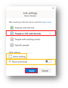 The "Link Settings" pop-up menu. The share option reading, "People in CIIS with the link," is highlighted.  Below is the "Allow editing" checkbox, and the "Block download" toggle.  The "Apply" button is at the very bottom.