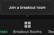 Breakout room button with a notification above it reading, Join a breakout room