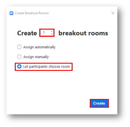The the field for selecting the number of breakout rooms, the Let participants choose room radio button option, and the Create button in the Create Breakout Rooms pup-up menu
